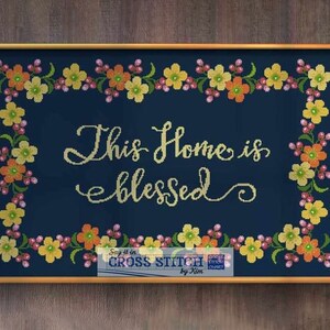 This Home is Blessed 2 - Cross Stitch Pattern