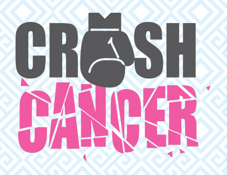Download Crush Cancer SVG Breast Cancer Awareness Digital Cutting ...
