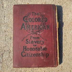 Rare Salesman Sample Book The Colored American From Slavery to Honorable Citizineship