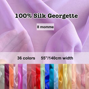 36 Colors- Solid Silk Georgette Fabric 100% Pure Silk 8 Momme 55&quot;/140cm width