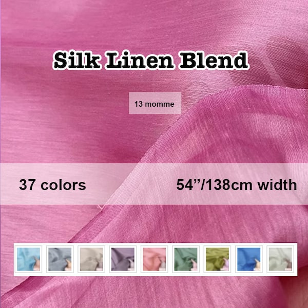 37 Colors - Hand Dyed Solid Silk Linen Blend Fabric - 19.6"/50cm