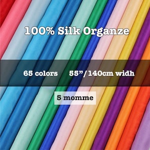 65 Colors- Solid Organza Silk Fabric 100% Pure Silk 5 Momme- 19.6&quot;/50cm