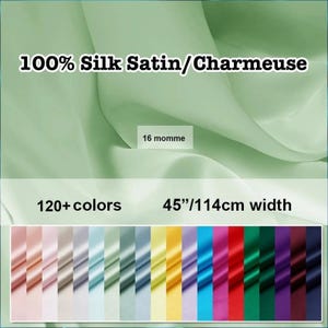 120+ colors -16 Momme Solid Silk Charmeuse Fabric 45“ 114cm width