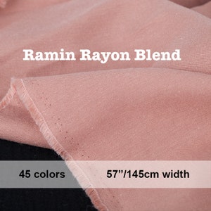 45 colors Soft Ramin Rayon Blend Fabric Sand Washed For Spring Autumn- 1/2 yard