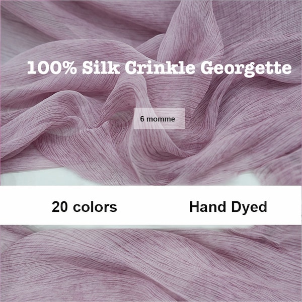 20 Colors- Pure Silk Crinkle Georgette Hand Dyed 6 Momme