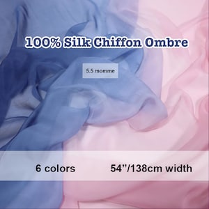 Może przedstawiać: Płynna tkanina z szyfonu jedwabnego z efektem ombre, przechodząca od niebieskiego do różowego. Widoczny jest napis "100% Silk Chiffon Ombre", o szerokości 138 cm i dostępny w 6 kolorach. Widoczny jest również tekst "5.5 momme".