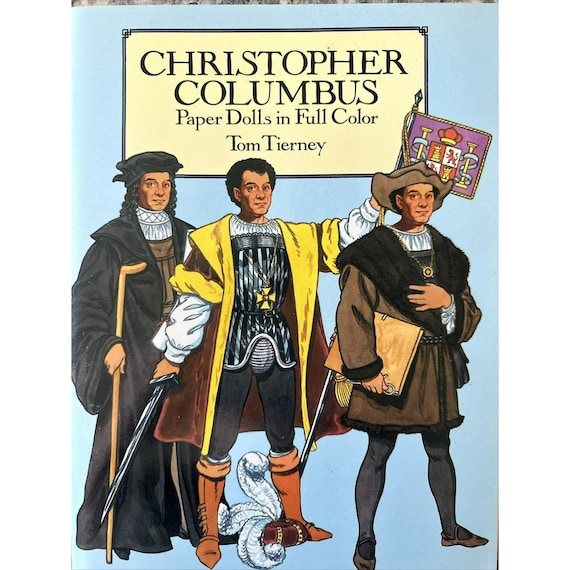 Christopher Columbus Paper Dolls by Tom Tierney (1991, Trade Paperback)