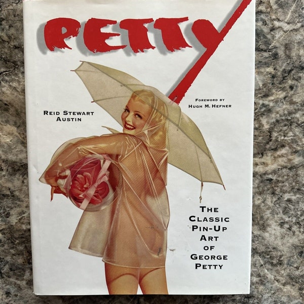 Petty : The Classic Pin-Up Art of George Petty by Reid S. Austin and Random...