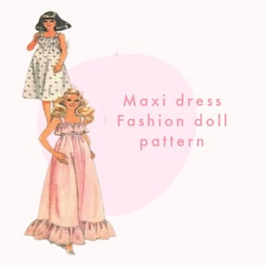 May include: A pattern for a maxi dress for a fashion doll. The pattern shows two dolls wearing the dress, one in a white dress with a floral pattern and the other in a pink dress with a ruffled hem.