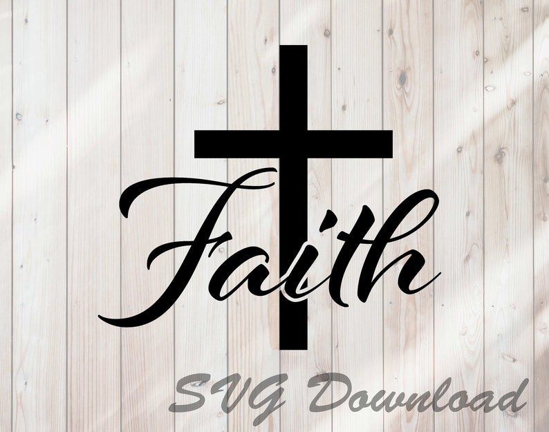 Download Faith SVG Faith Christian Cross SVG Instant Download ...