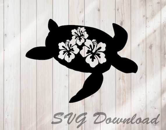 Hibiscus Tropical Sea Turtle Svg Instant Download Vinyl Etsy