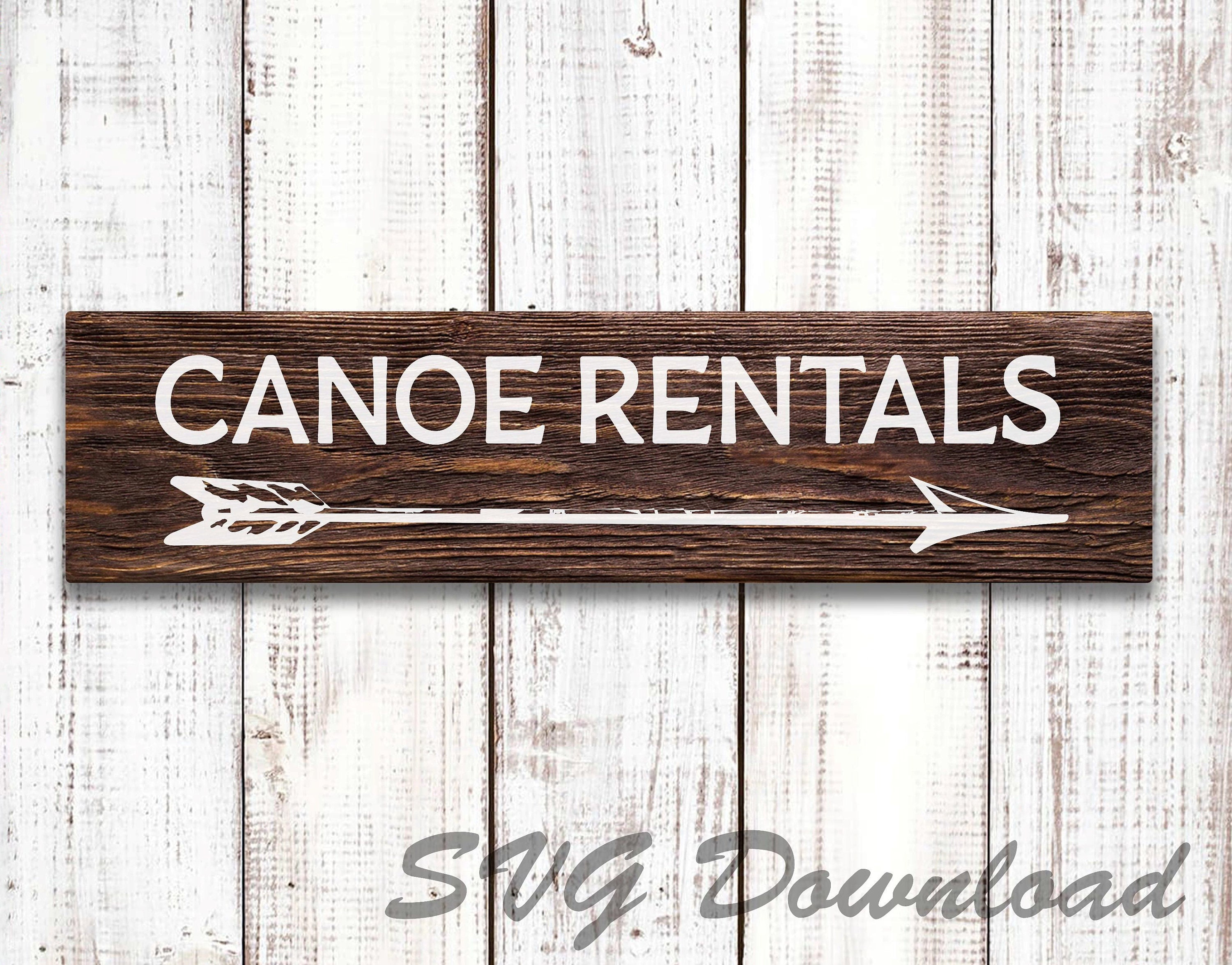 Canoe Rentals Arrow Sign SVG Cut File Instant Download Vinyl Etsy