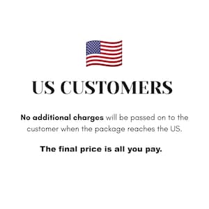 Puede incluir: Imagen con el texto "US CUSTOMERS" y una bandera estadounidense. El texto de abajo dice: "No se aplicar&aacute;n cargos adicionales al cliente cuando el paquete llegue a los EE. UU. El precio final es todo lo que pagas."