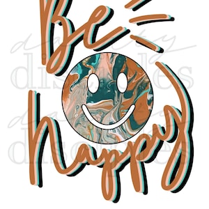 Be happy, clipart, sublimation, dtf, retro
