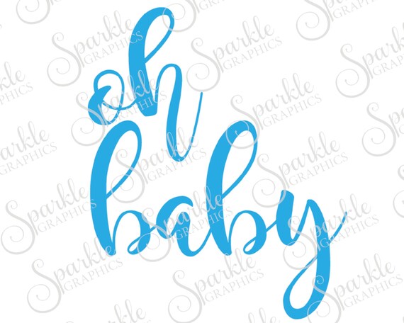 Download Oh Baby Svg Baby Shower Svg Kids Baby Cute Baby Svg Clipart Etsy