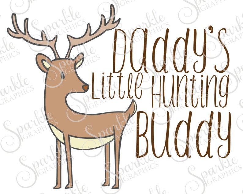 Download Daddy's Little Hunting Buddy SVG Hunting Deer Kids Baby | Etsy