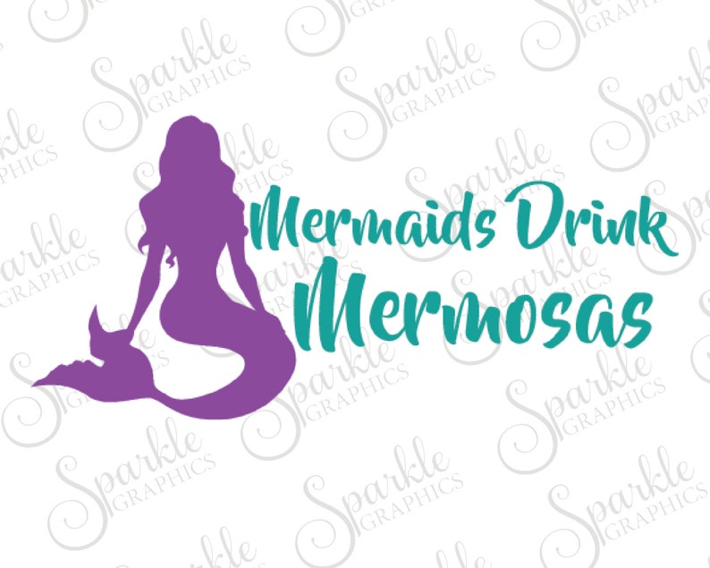 Download Mermaids Drink Mermosas Cut File Mermaid Summer SVG Beach | Etsy
