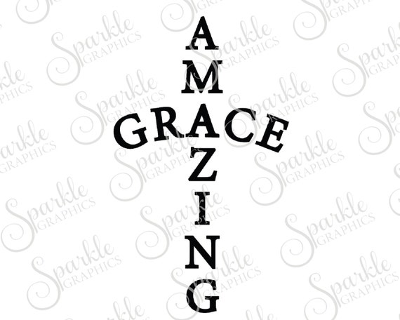 Download Amazing Grace Cut File Religious Christian Svg Cross Grace Etsy
