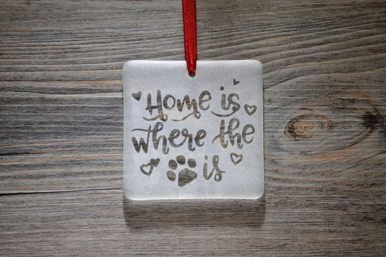 Animal Lover Home is Where the Paw is Fused Glass Christmas OrnamentSun Catcher; Cat; Dog; Pet