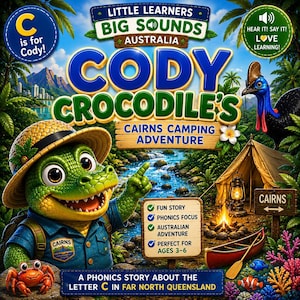 Pode incluir: Capa de livro infantil com um crocodilo de desenho animado chamado Cody. O título é "Cody Crocodile's Cairns Camping Adventure". A capa mostra um rio, uma tenda e uma placa com "Cairns". O livro é sobre a letra C.