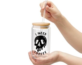 I Need Coffee skull drip design Sipper Glass | 16oz tumbler with straw
