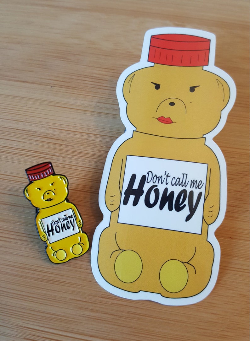 Don't Call Me Honey Bear Pin and Sticker - Etsy