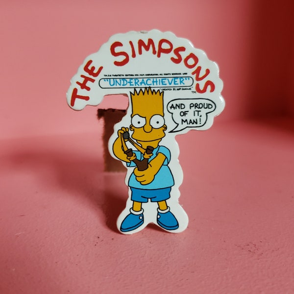 Vintage 1980s Bart Simpson Underachiever and proud of it, man. Pin 1989 Special Edition best Simpsons fan or decor collectable 2.5" tall