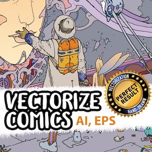 Op de afbeelding: Een kleurrijke stripboekillustratie van een persoon in een witte jas en een hoed, die voor een grote muurschildering staat. De tekst "VECTORIZE COMICS AI, EPS" staat op de voorgrond. Een gouden zegel met de tekst "PERFECT RESULT" staat in de rechterbenedenhoek.