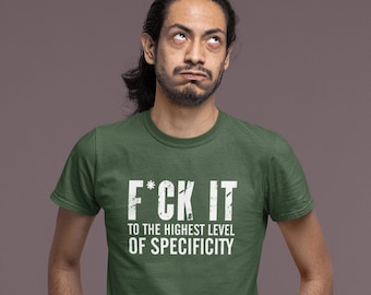 Medical Coder F*ck It to the Highest Level of Specificity Shirt, Unisex Jersey Short Sleeve Tee, Gift for Medical Coder, Coder T-Shirt
