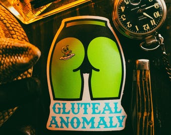 Gluteal Anomaly - Funny Alien Butt Sticker | Vinyl Decal for Laptops, Water Bottles, and More!