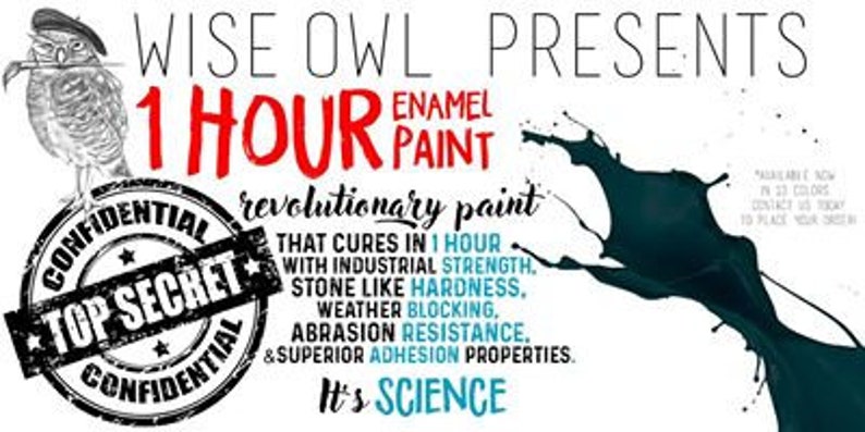 Puede incluir: Wise Owl presenta la pintura de esmalte de 1 hora, una pintura revolucionaria que se cura en 1 hora con resistencia industrial, dureza como la piedra, bloqueo del clima, resistencia a la abrasi&oacute;n y propiedades de adhesi&oacute;n superiores. Es ciencia. La imagen muestra una salpicadura de pintura azul y una ilustraci&oacute;n de b&uacute;ho en blanco y negro.
