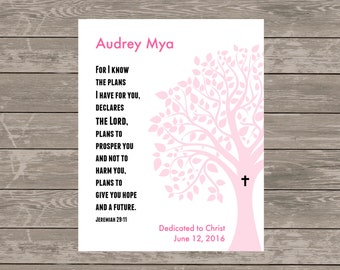 Printable Baby Girl DEDICATION Gift - Personalized - Jeremiah 29:11 Christening Baptism Gift -Tree Scripture