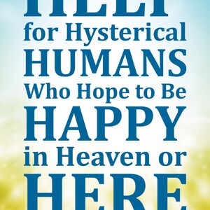 Spiritual Humor Book in Kindle (.mobi), ePub, and Printable PDFs: Help for Hysterical Humans by James Sterngram