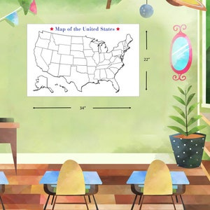 May include: A black and white outline map of the United States with state borders, measuring 34 inches wide and 22 inches tall. The map is hanging on a green wall in a classroom setting with desks and chairs.