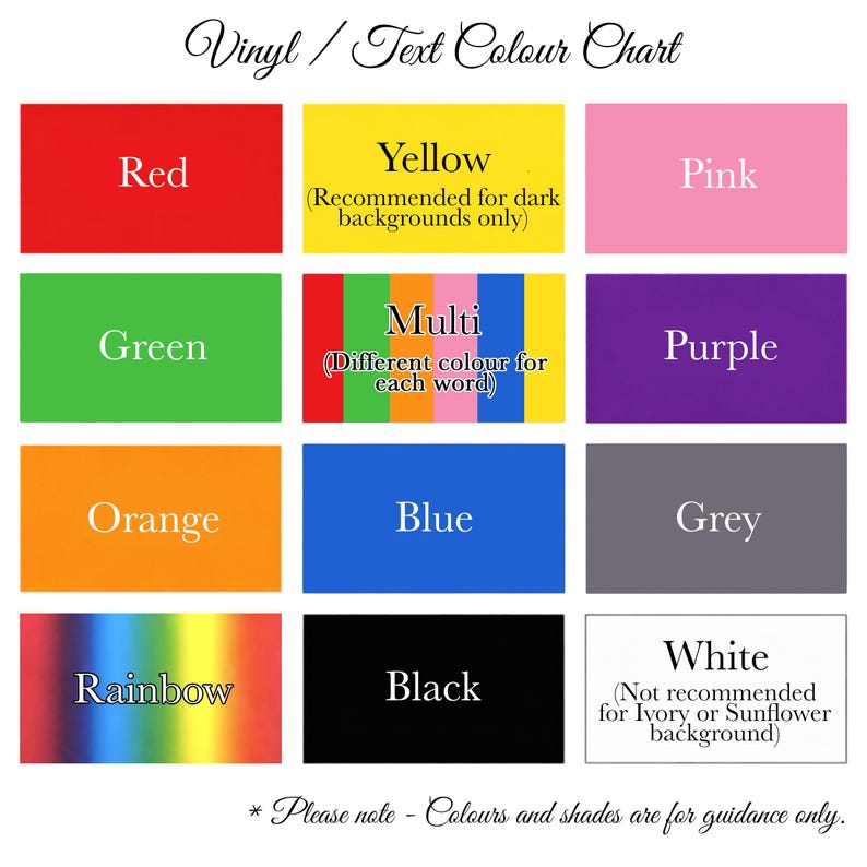 May include: A color chart for vinyl or text, featuring blocks of color with text labels. Colors include red, yellow, pink, green, multi-colored, purple, orange, blue, grey, rainbow, black, and white. Text notes color recommendations.