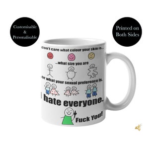 I don't care, I hate everyone mug, Swearing enamel mug, Sarcastic mug, Rude gifts, Rude mug, Profanity mug, Rude office mug, Fuck you mug