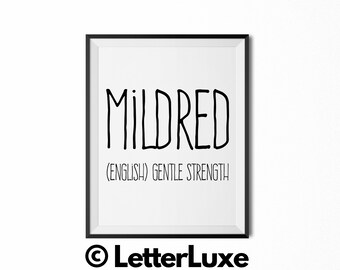 Mildred Name Meaning Art, Printable Birthday Gift, Nursery Printable, Dorm Bedroom Wall Decor, Baby Shower Decorations, Digita Print