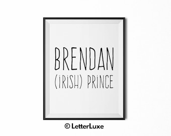 Brendan Name Meaning Art, Printable Baby Shower Gift, Nursery Printable Art, Party Art, Digital Print, Nursery Decor, Typography Wall Decor