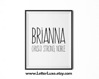 Brianna Name Meaning Art, Bria Gift, Printable Baby Shower Gift, Nursery Printable Art, Digital Print, Nursery Decor, Typography Wall Decor