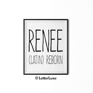 Renee Name Meaning Art, Renee Gift, Printable Baby Shower Gift, Girl Nursery Art, Personalized Digital Print, Instant Download Nursery Decor
