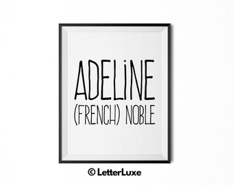 Adeline nombre que significa arte, regalo de baby shower imprimible de Adeline, arte imprimible de la guardería, impresión digital, decoración de la guardería, decoración de la pared de tipografía