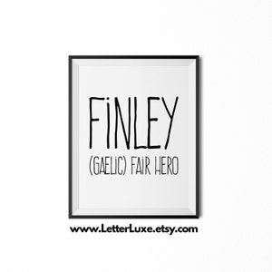 Finley Name Meaning Art, Finley Gift, Printable Baby Shower Gift, Nursery Printable Art, Digital Print, Nursery Decor, Typography Wall Decor