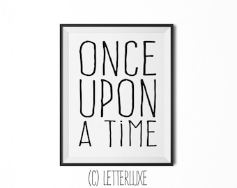 Once Upon a Time, Literary Art for New Baby Nursery Decor, Fairytale Bedroom, Book Party, Library or Playroom Wall Hanging, Typography Art