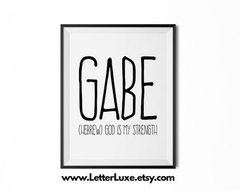 Gabe Printable Kids Gift, Gabe Gift, Name Meaning Art, Baby Shower Gift, Nursery Art, Digital Print, Nursery Decor, Typography Wall Decor