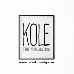 Kole Name Meaning Art, Kole Gift, Printable Baby Shower Gift, Nursery Printable Art, Digital Print, Nursery Decor, Typography Wall Decor