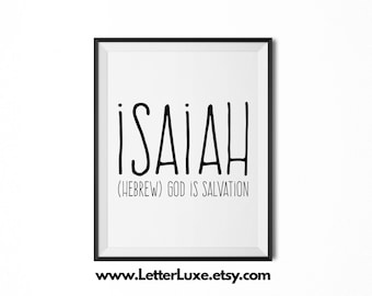 Isaiah Printable Kids Gift, Isaiah Name Meaning Art, Baby Shower Gift, Nursery Art, Digital Print, Nursery Decor, Typography Wall Decor