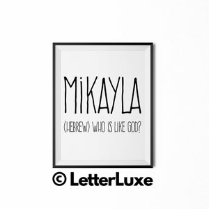 Mikayla Name Meaning Art, Printable Baby Shower Gift, Nursery Printable Art, Office Digital Print, Nursery Decor, Typography Wall Decor