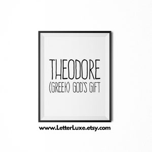 Theodore Name Meaning Art, Theodore Printable Baby Shower Gift, Nursery Printable Art, Digital Print, Nursery Decor, Typography Wall Decor