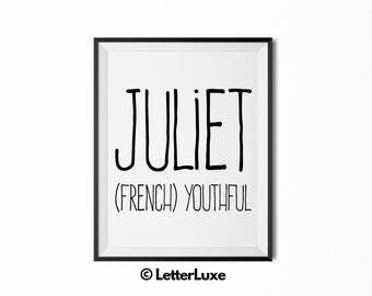 Juliet / Juliette Printable Kids Gift, Name Meaning Art, Baby Shower Gift, Party Nursery Art, Digital Print Decor, Typography Wall Decor