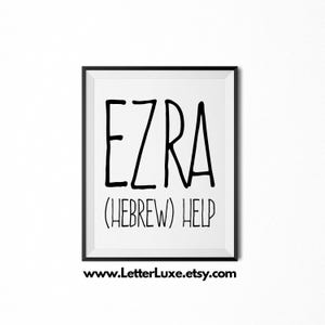 Ezra Printable Kids Gift, Ezra Gift, Name Meaning Art, Baby Shower Gift, Nursery Art, Digital Print, Nursery Decor, Typography Wall Decor
